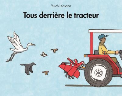 Tous derriere le tracteur